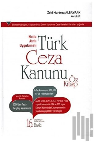 Notlu Atıflı Uygulamalı Türk Ceza Kanunu Öz Kitap (Ciltli)