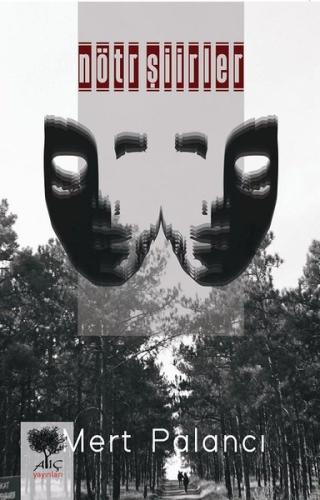 Nötr Şiirler | Kitap Ambarı