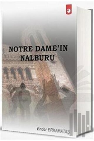 Notre Dame‘ın Nalburu | Kitap Ambarı