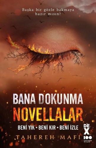 Novellalar: Beni Yık - Beni Kır - Beni İzle - Bana Dokunma 7 (Ciltli)
