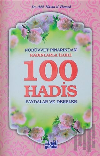 Nübüvvet Pınarından Kadınlarla İlgili 100 Hadis