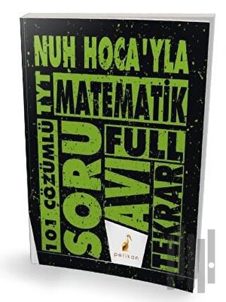 Nuh Hocay'la TYT Matematik Full Tekrar 101 Çözümlü Soru Avı