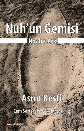 Nuh'un Gemisi - Noah's Ark | Kitap Ambarı