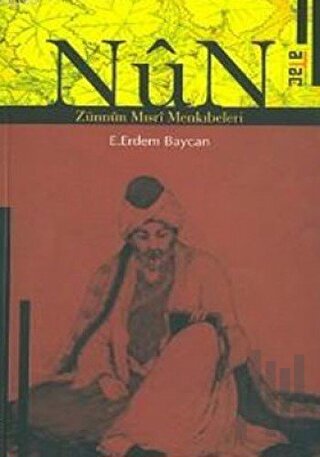 Nun - Zünnun Mısri Menkıbeleri | Kitap Ambarı