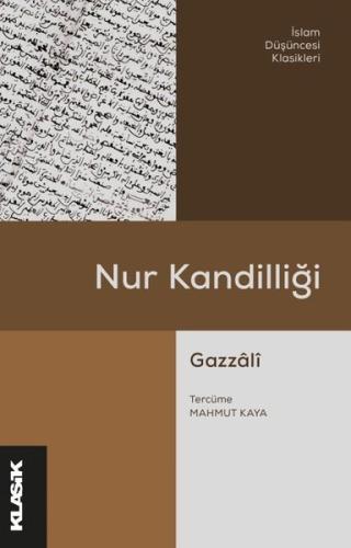 Nur Kandilliği - İslam Düşüncesi Klasikleri | Kitap Ambarı
