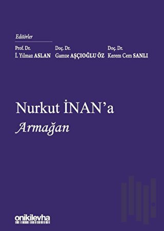 Nurkut İnan'a Armağan (Ciltli)