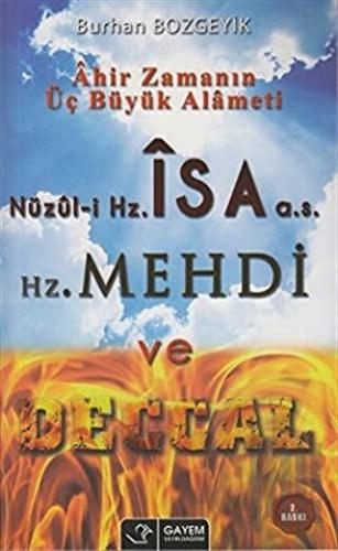 Nüzul-i Hz. İsa (a.s) - Hz. Mehdi ve Deccal | Kitap Ambarı