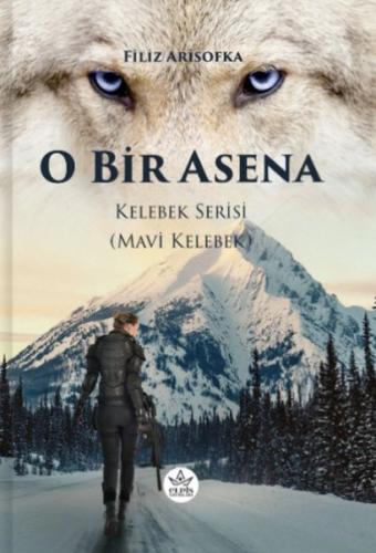 O Bir Asena | Kitap Ambarı