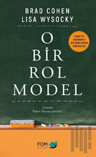 O Bir Rol Model | Kitap Ambarı