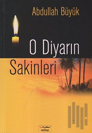 O Diyarın Sakinleri