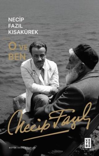 O ve Ben - Büyük Doğu Kitaplığı | Kitap Ambarı