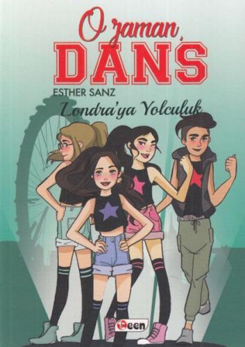 O Zaman Dans - Londra'ya Yolculuk (Ciltsiz) | Kitap Ambarı