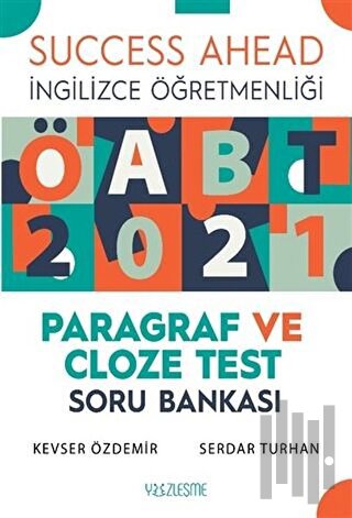 ÖABT 2021 İngilizce Öğretmenliği Paragraf ve Cloze Test Soru Bankası