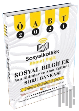 ÖABT 2021 Sosyal Bilgiler Yan Bilimler ve Alan Eğitimi Tamamı Çözümlü Soru Bankası