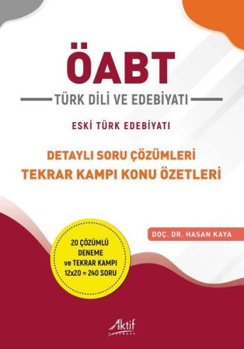 ÖABT Türk Dili ve Edebiyatı - Eski Türk Edebiyatı - Detaylı Soru Çözümleri Tekrar Kampı Konu Özetler