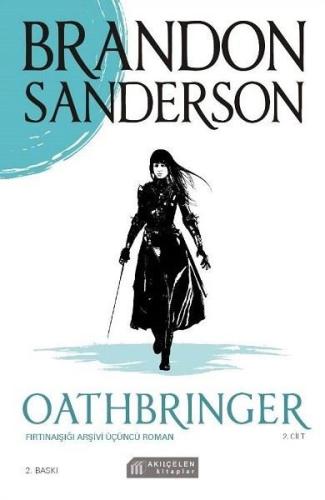 Oathbringer 2.Cilt - Fırtınaışığı Arşivi Üçüncü Roman | Kitap Ambarı