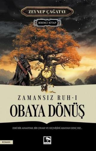 Obaya Dönüş - Zamansız Ruh 1 | Kitap Ambarı