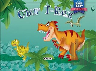 Obur T-Rex - Mini Pop-Up Dinozorlar | Kitap Ambarı