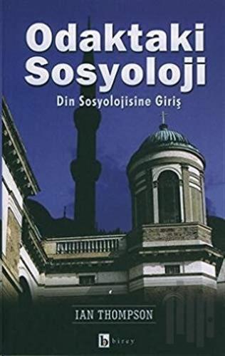 Odaktaki Sosyoloji Din Sosyolojisine Giriş | Kitap Ambarı