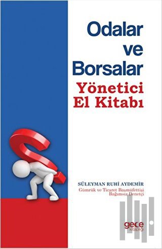 Odalar ve Borsalar Yönetici El Kitabı