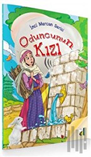 Oduncunun Kızı - İnci Mercan Serisi | Kitap Ambarı