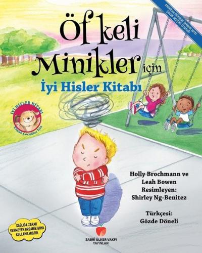 Öfkeli Minikler İçin İyi Hisler Kitabı | Kitap Ambarı