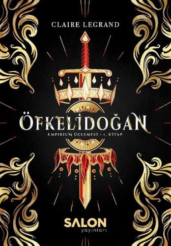 Öfkelidoğan-Empirium Üçlemesi 1.Kitap