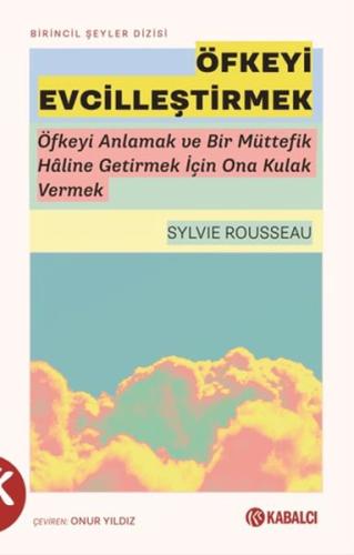 Öfkeyi Evcilleştirmek | Kitap Ambarı