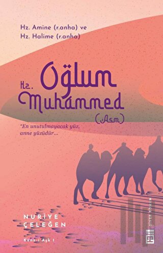 Oğlum Hz. Muhammed | Kitap Ambarı