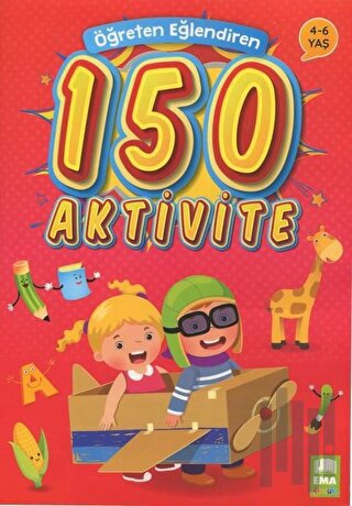 Öğreten Eğlendiren 150 Aktivite | Kitap Ambarı