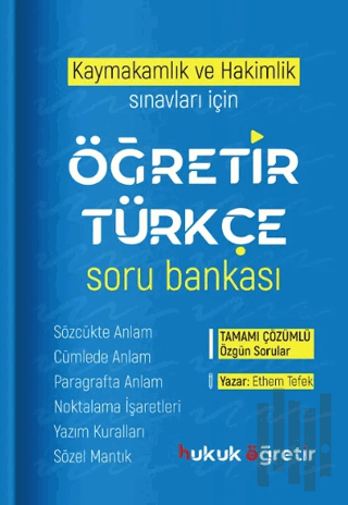 Öğretir Kaymakamlık ve Hakimlik Sınavları için Türkçe Soru Bankası