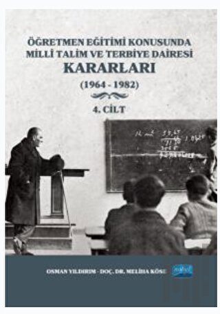Öğretmen Eğitimi Konusunda Milli Talim ve Terbiye Dairesi Kararları - 