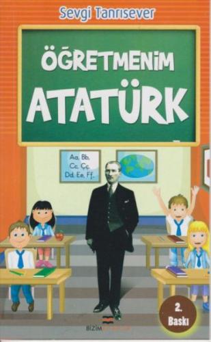 Öğretmenim Atatürk | Kitap Ambarı