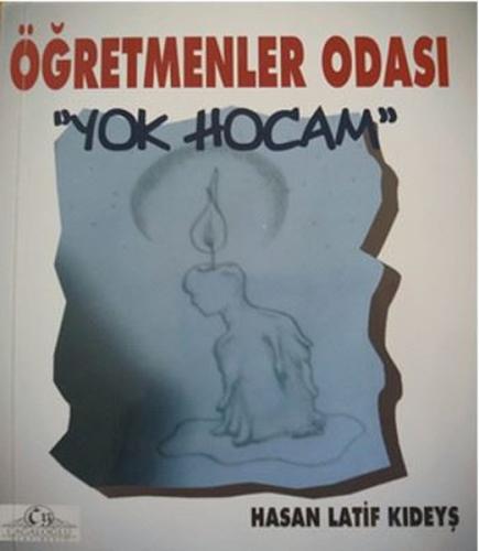Öğretmenler Odası-Yok Hocam