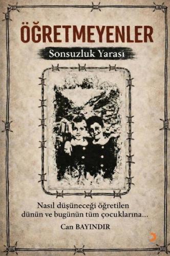 Öğretmeyenler-Sonsuzluk Yarası
