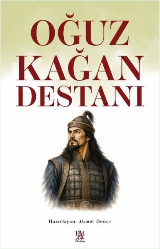 Oğuz Kağan Destanı | Kitap Ambarı