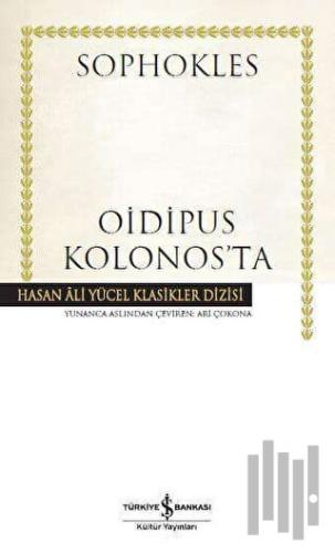 Oidipus Kolonos'ta (Ciltli) | Kitap Ambarı