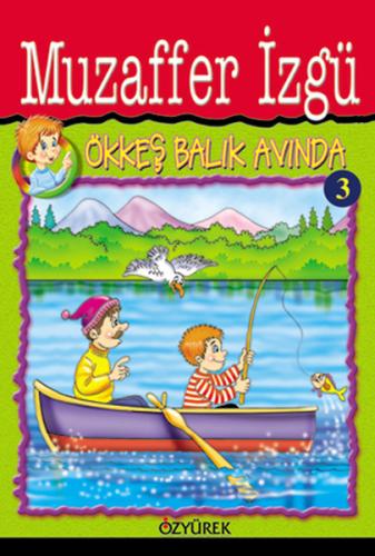 Ökkeş Balık Avında | Kitap Ambarı
