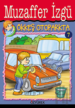 Ökkeş Otoparkta 7 | Kitap Ambarı