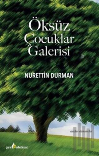 Öksüz Çocuklar Galerisi | Kitap Ambarı