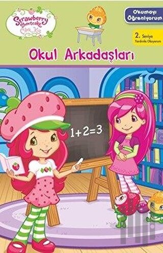 Okul Arkadaşları - Okumayı Öğreniyorum