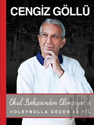 Okul Bahçesinden Olimpiyat'a Voleybolla Geçen 56 Yıl