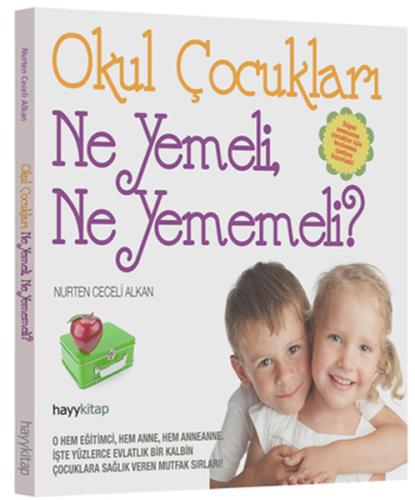 Okul Çocukları Ne Yemeli, Ne Yememeli? | Kitap Ambarı