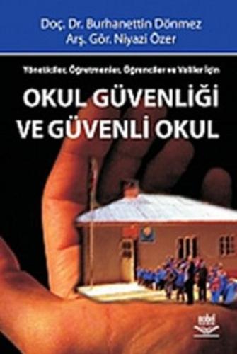 Okul Güvenliği ve Güvenli Okul | Kitap Ambarı