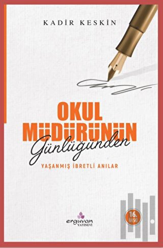 Okul Müdürünün Günlüğünden Yaşanmış İbretli Anılar