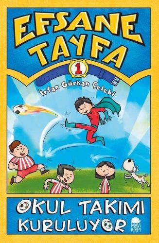 Okul Takımı Kuruluyor - Efsane Tayfa 1 | Kitap Ambarı