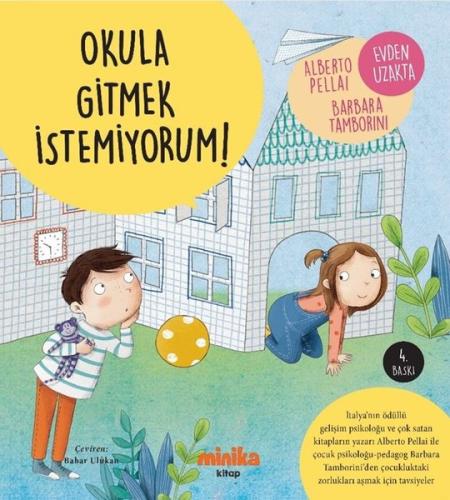 Okula Gitmek İstemiyorum! | Kitap Ambarı