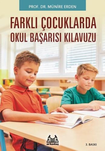 Okula Uyum Sağlayamayan Farklı Çocuklar | Kitap Ambarı