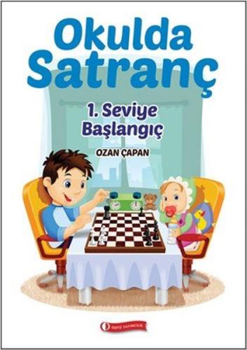 Okulda Satranç 1. Seviye - Başlangı | Kitap Ambarı