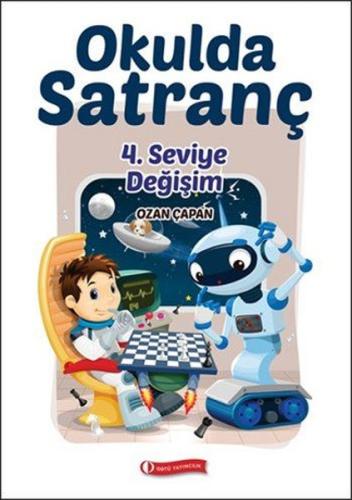Okulda Satranç 4. Seviye-Değişim | Kitap Ambarı